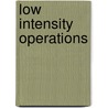 Low Intensity Operations door Frank Kitson