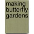 Making Butterfly Gardens