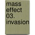 Mass Effect 03. Invasion