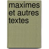 Maximes Et Autres Textes door Cscar Wilde