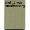 Melitta von Stauffenberg door Thomas Medicus