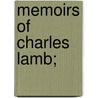 Memoirs of Charles Lamb; by Wordsworth Collection