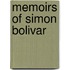 Memoirs of Simon Bolivar