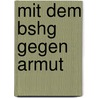 Mit Dem Bshg Gegen Armut by Nicole Lorch