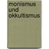 Monismus Und Okkultismus