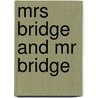 Mrs Bridge and Mr Bridge by Evan S. Connell