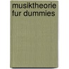 Musiktheorie Fur Dummies by Michael Pilhofer