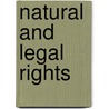 Natural And Legal Rights door Frederic P. Miller