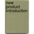 New Product Introduction