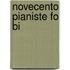 Novecento Pianiste Fo Bi