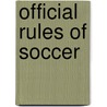 Official Rules of Soccer door U.S. Soccer Federation