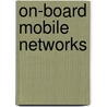 On-board Mobile Networks door Adeel Baig