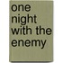 One Night with the Enemy