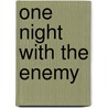 One Night with the Enemy door Gina Wilkins