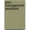 Pain Management Yearbook door Merrick J.