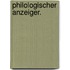 Philologischer Anzeiger.