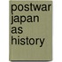 Postwar Japan as History