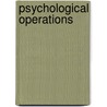 Psychological Operations door United States Government