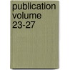 Publication Volume 23-27 door Philippines Bureau of Laboratories