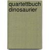 Quartettbuch Dinosaurier door Cathleen Oswald