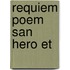 Requiem Poem San Hero Et