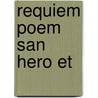 Requiem Poem San Hero Et door Anna Akhmatova