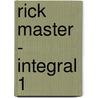 Rick Master - Integral 1 door Tibet