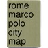 Rome Marco Polo City Map