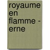 Royaume en Flamme - Erne by Olivier Jaouen