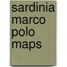 Sardinia Marco Polo Maps door Marco Polo