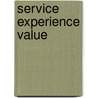 Service Experience Value door Ole Wittko