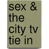 Sex & The City Tv Tie In door Candance Bushnell