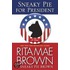 Sneaky Pie for President