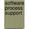 Software Process Support door Therese Helland