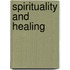 Spirituality And Healing
