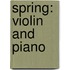 Spring: Violin and Piano