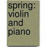 Spring: Violin and Piano door Vivaldi Antonio