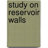 Study on Reservoir Walls door Jean Baptiste Sebastien Krantz