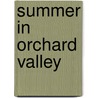 Summer in Orchard Valley door Debbie Macomber