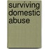 Surviving Domestic Abuse