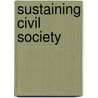 Sustaining Civil Society door Philip Oxhorn