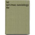 Tst Win/mac-sociology 4e