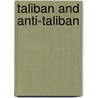 Taliban and Anti-Taliban door Farhat Taj
