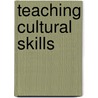 Teaching Cultural Skills by Maribel Blasco