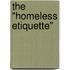 The "Homeless Etiquette"