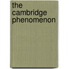 The Cambridge Phenomenon door Kate Kirk