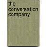 The Conversation Company door Van Belleghem Steven