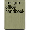The Farm Office Handbook by Iagsa