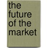 The Future of the Market door Elmar Altvater