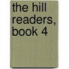 The Hill Readers, Book 4 door Frank Lincoln Stevens